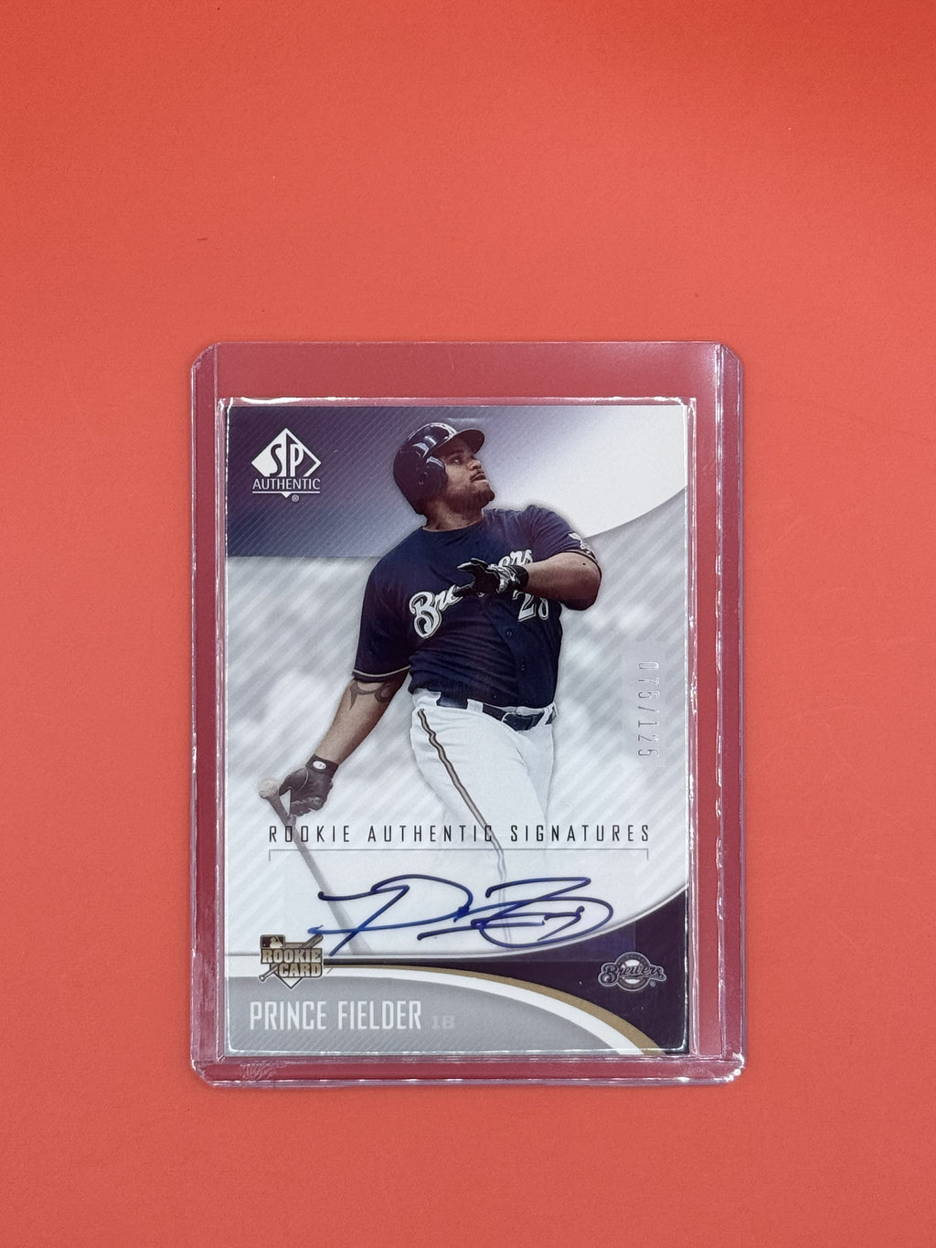 2006 SP Authentic Prince Fielder Rookie Auto /125